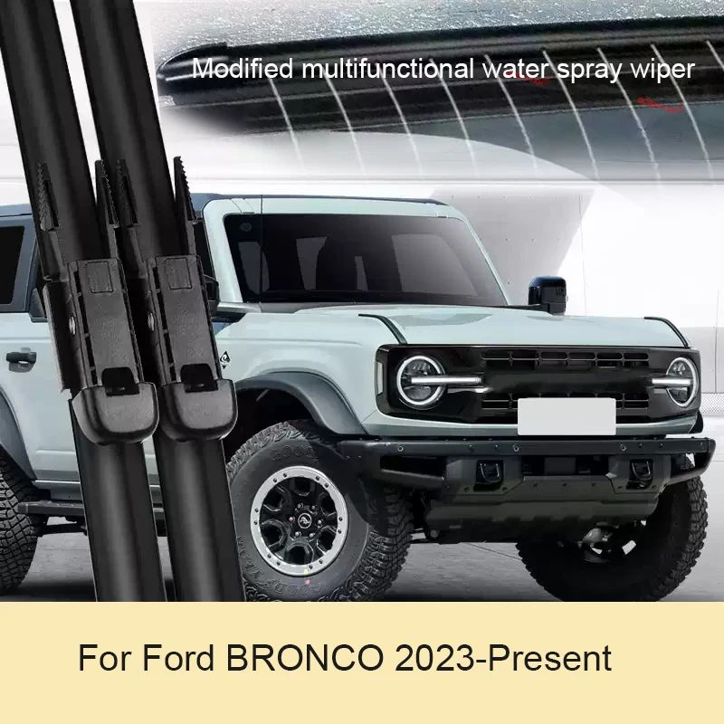 Car Custom Wet Arm Frameless Wiper Blades For Ford BRONC 2023-Present Upgrade Windshield Water Spray Cleaning Auto Accessories