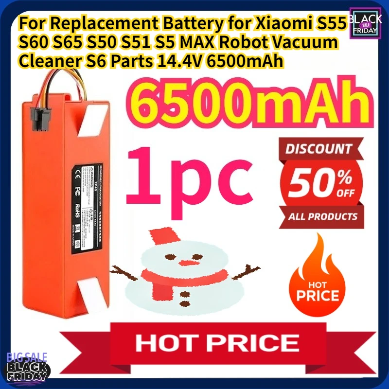 

For Replacement Battery for Xiaomi S55 S60 S65 S50 S51 S5 MAX Robot Vacuum Cleaner S6 Parts 14.4V 6500mAh