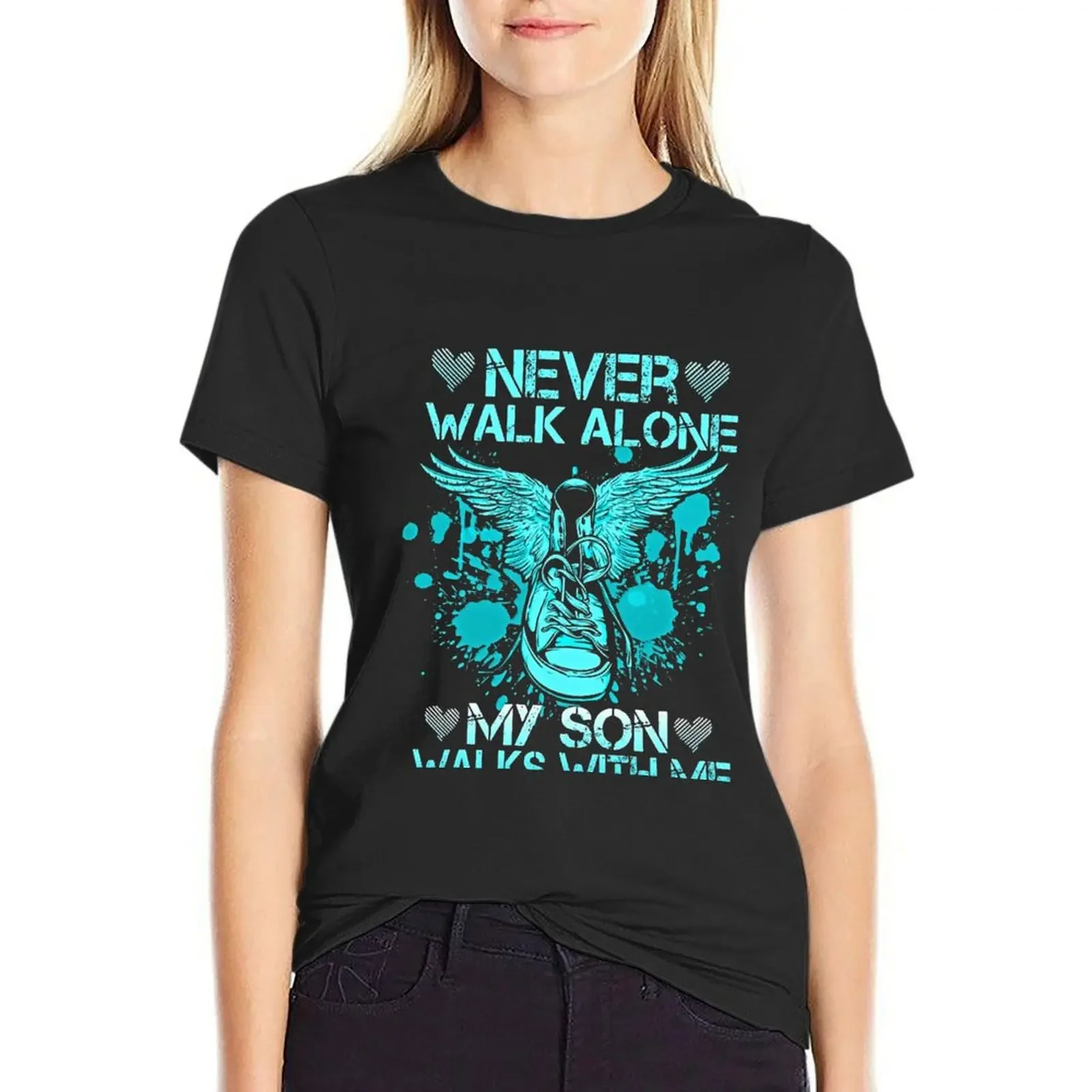 

Never Walk Alone My Son Walks With Me Angel In Heaven T-Shirt anime clothes anime tops western t-shirt dress for Women
