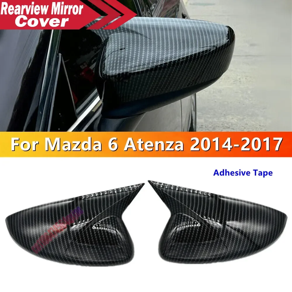 For Mazda 6 Atenza 2014-2017 ABS Car Rearview Side Mirror Cover Wing Cap Exterior Door Housing Trim Adhesive Sticker