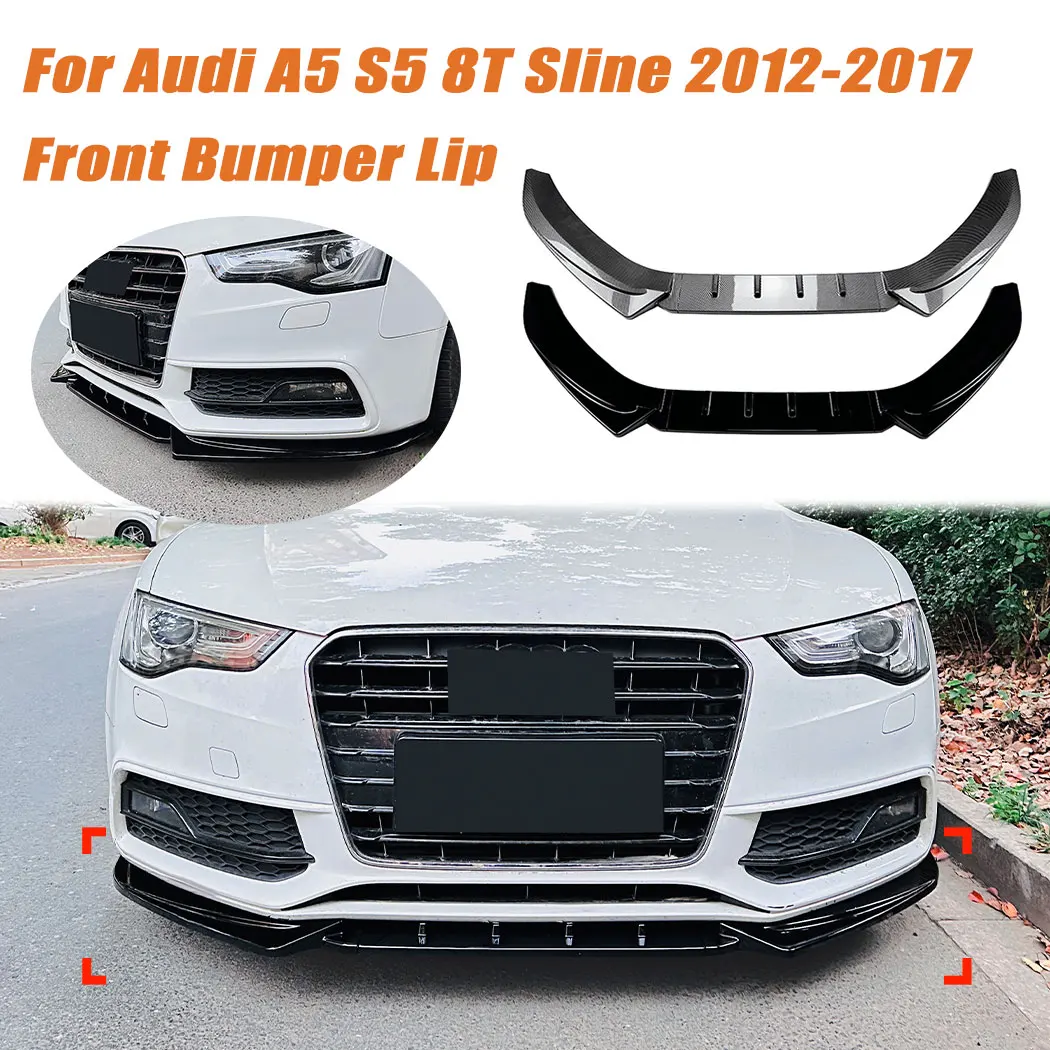 

Car Front Bumper Lip Front Lower Spoiler Diffuser ABS Body Exterior Guard Decoration Modified For Audi A5 S5 8T Sline 2012-2017