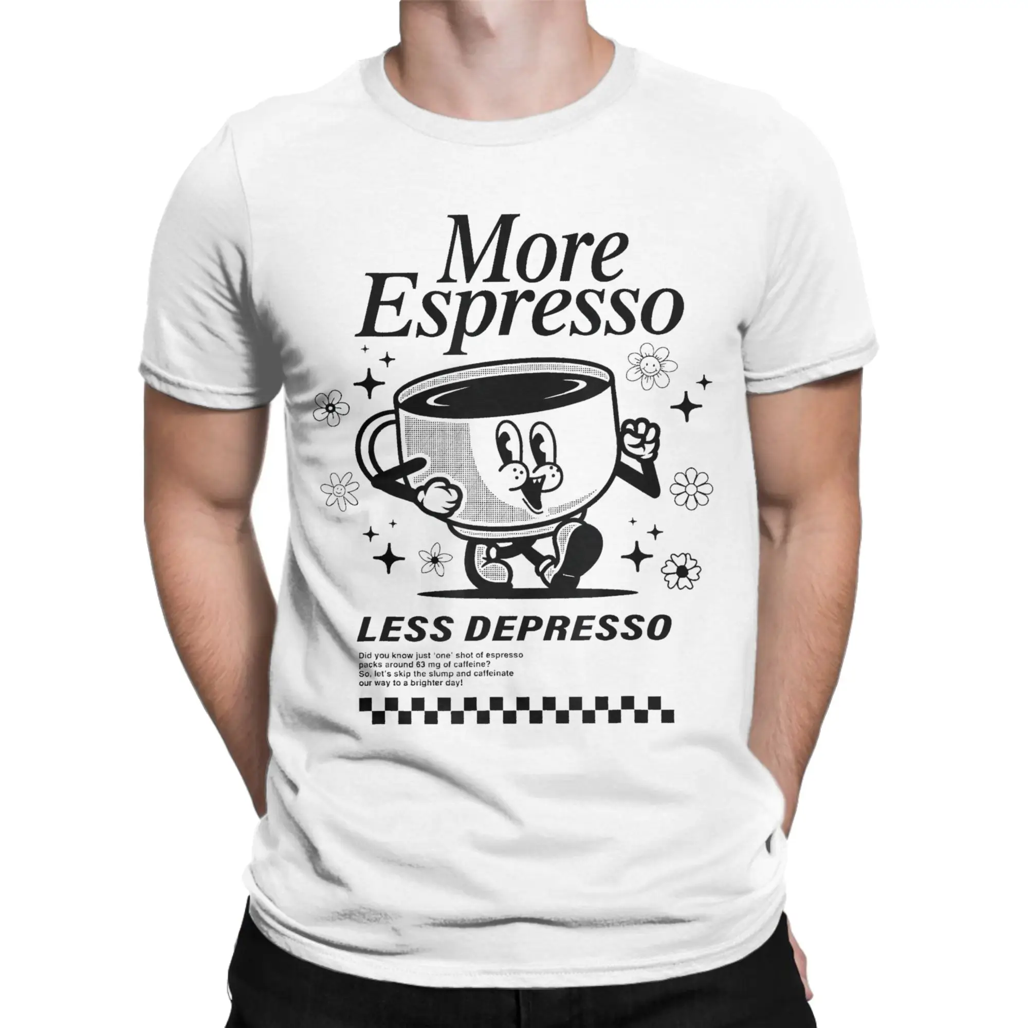 Funny Coffee Less Depresso  T Shirt Men Women's Cotton T-Shirts Crewneck  More Espresso Tees Short Sleeve Tops Graphic Printed