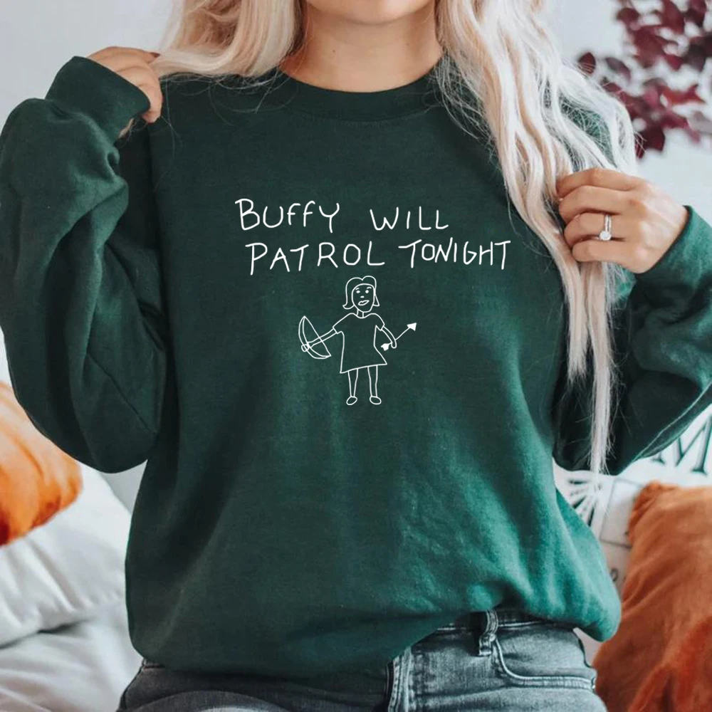 Buffy Will Patrol Tonight Sweatshirt Buffy Sweatshirt Sunnydale High School Shirt Unisex Long Sleeve Sweatshirts Casual Hoodie
