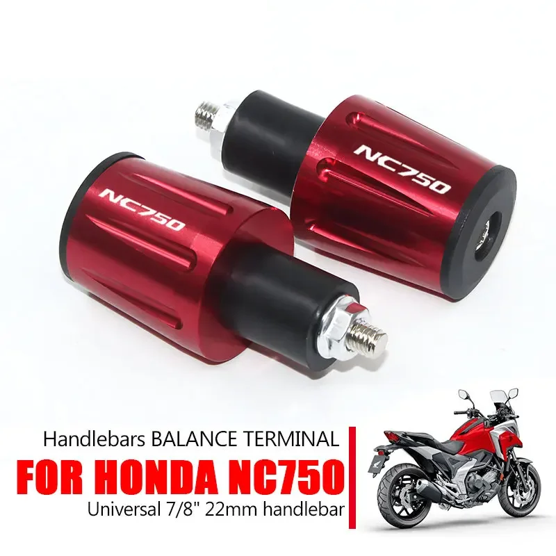 

For HONDA NC750 NC 750 NC750S NC750X NC 750S/X 7/8 22MM Motorcycle Accessories CNC Handlebar Grips Handle Bar Grip End Cap Plugs