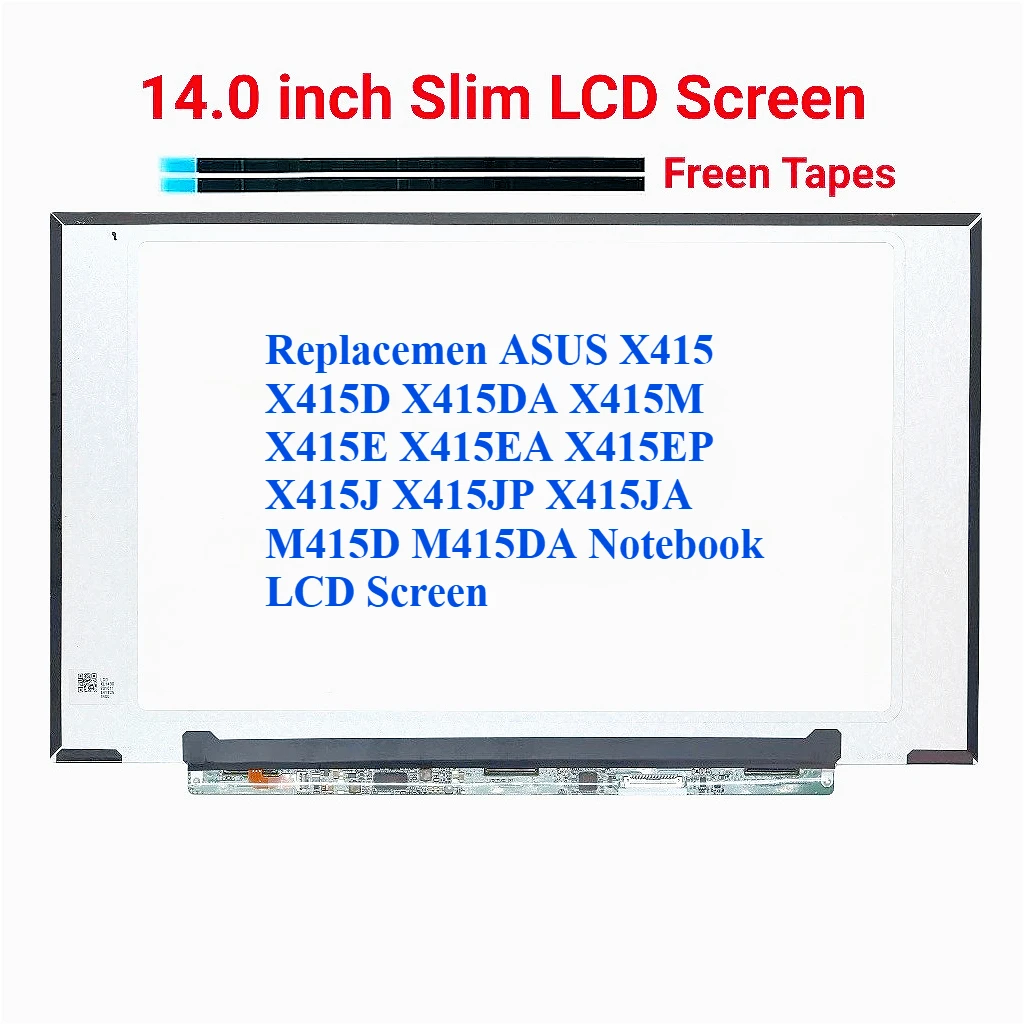 

Для ASUS X415 X415D X415DA X415M X415E X415EA X415EP X415J X415JP X415JA M415D M415DA ЖК-экран ноутбука со светодиодной подсветкой