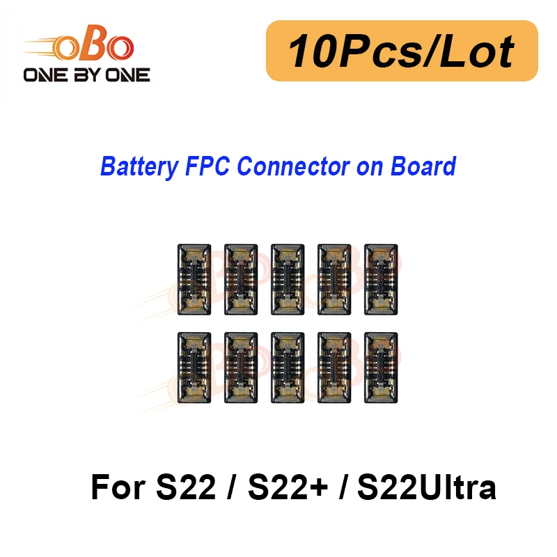10Pcs Battery FPC Connector on Board Motherboard for Samsung S20 S21 S23 S24 FE S22 S25 Plus Ultra Battery FPC Connector