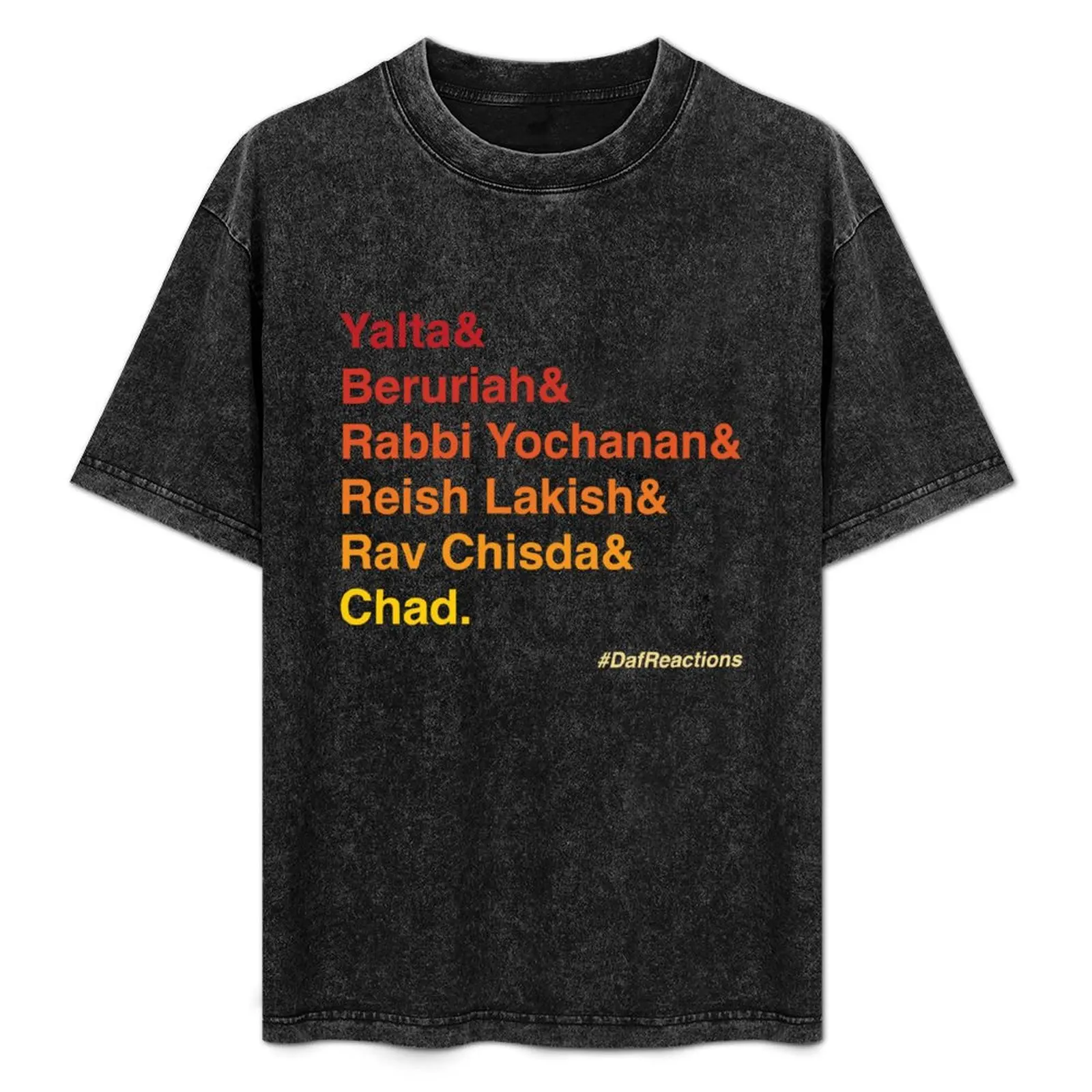 

Warm Gradient #DafReactions Talmud Faves T-Shirt Big and Tall Short Sleeve Tee