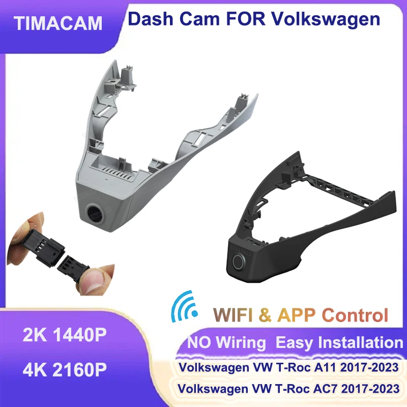 TIMACAM For Volkswagen VW T-Roc t Roc AC7 A11 2017 2018 2019 2020 2021 2022 Dash Cam 4K 2160P Wifi Plug and Play Video Recorder
