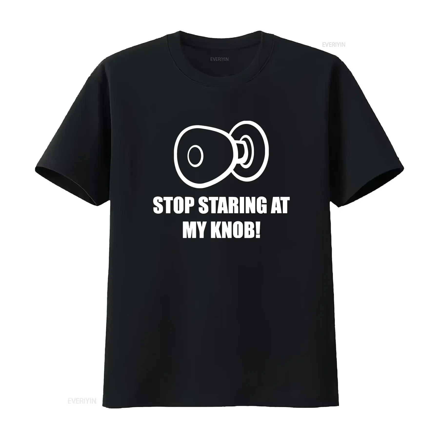 STOP STARING AT MY KNOB MENS T SHIRT FUNNY PRINTED RUDE DESIGN JOKE vintage Washed homme Stylish Casual Unisex Slightly graphic