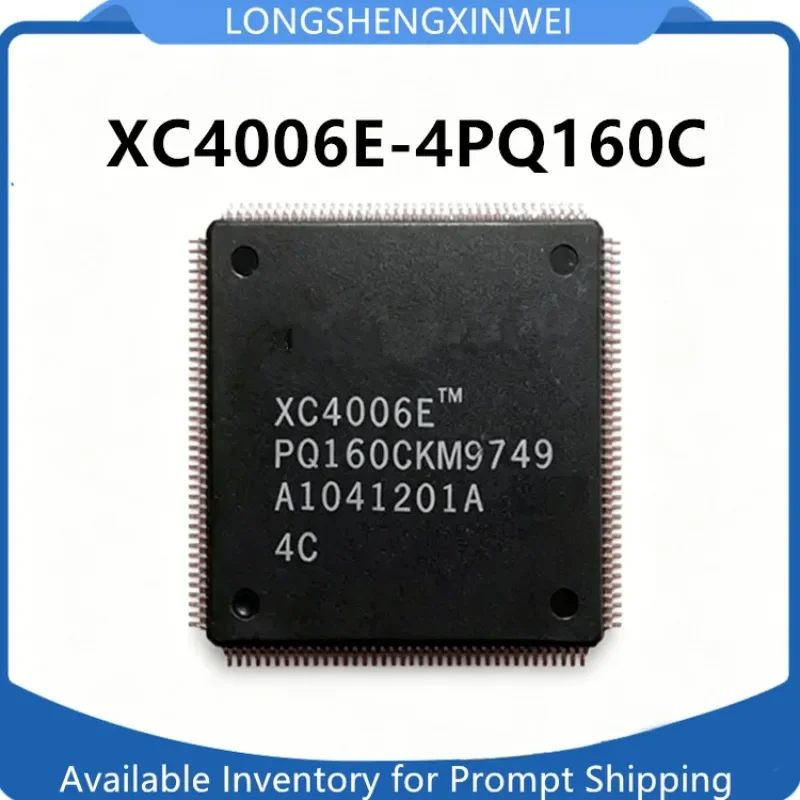 1PCS XC4006E-4PQ160C XC4006E QFP160 New Programmable Processor IC Original in Stock