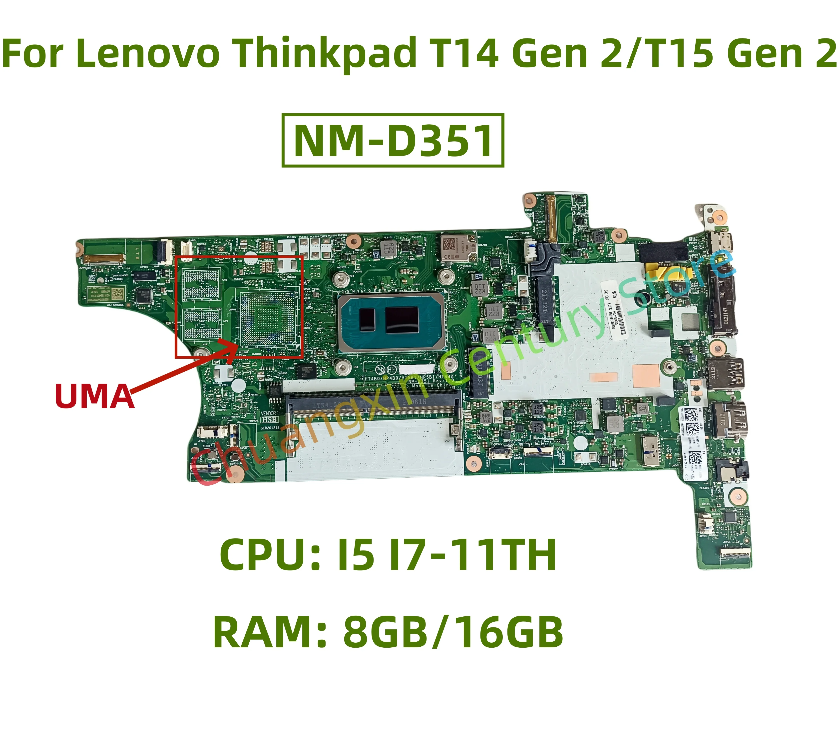 NM-D351 motherboard for Lenovo Thinkpad T14 Gen 2/T15 Gen 2 Laptop with CPU: I5 I7-11TH UMA RAM: 8GB/16GB 100% test ok shipping