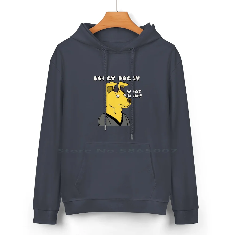 Doggy Doggy What Now Pure Cotton Hoodie Sweater 24 Colors Bojack Peanutbutter Mr Peanutbutter Joke Funny Mental Health 100%