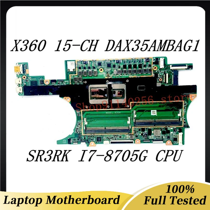 

High Quality Mainboard DAX35AMBAG1 For HP Spectre X360 15-CH 15T-CH Laptop Motherboard With SR3RK I7-8705G CPU 100% Tested Good