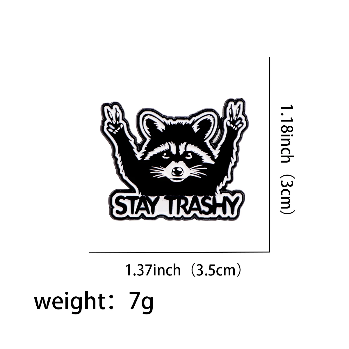 Stay Trashy Raccoon Enamel Pin Cute Brooches for Women Lapel Pins Badges on Backpack Clothing Accessories Funny Jewelry Gift