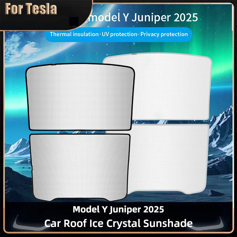 

Ice Crystal Sun shade for Tesla Model Y Juniper 2025 Accessories Car Sunroof Roof Sunshade Skylight Blind Shading Nano Sun Visor