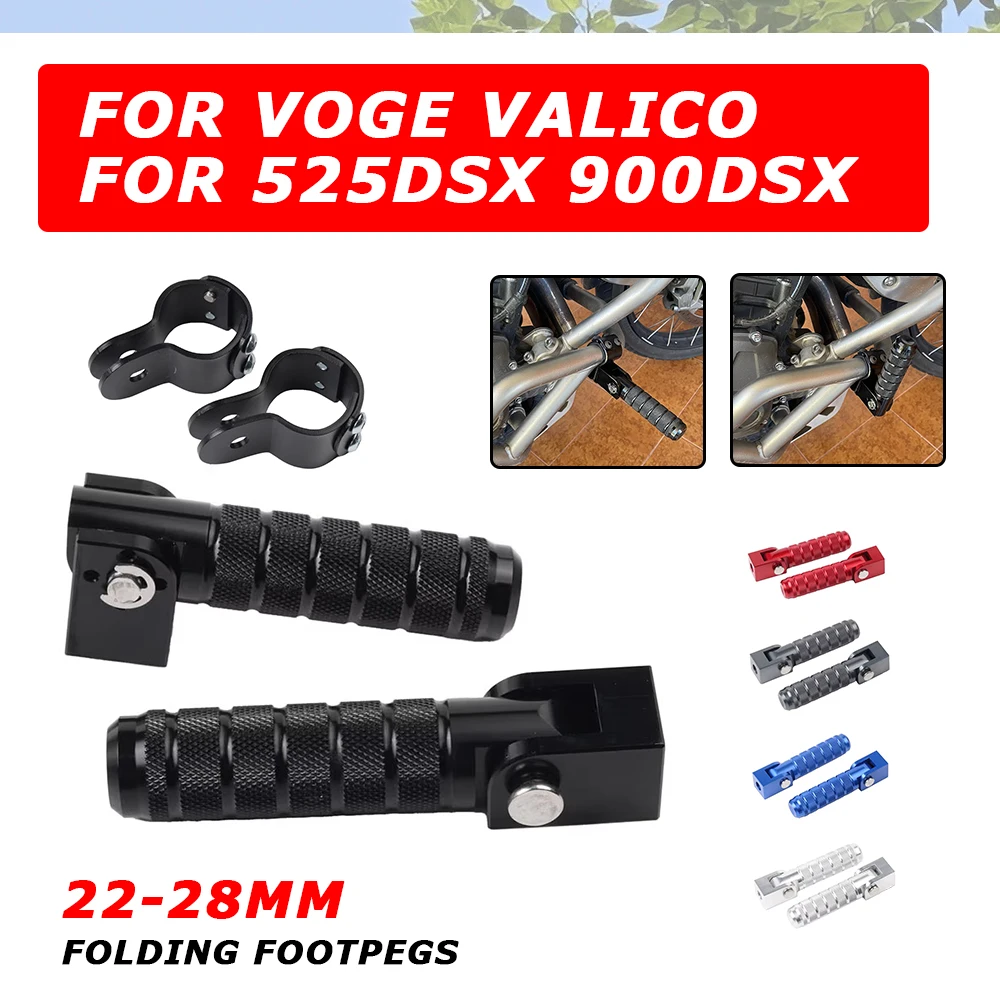 

For VOGE 900DSX DS900X 525DSX DS525X 900 DSX DS 525 X Motorcycle Accessories Highway Folding Footpegs Footrests Foot Pegs Clamp