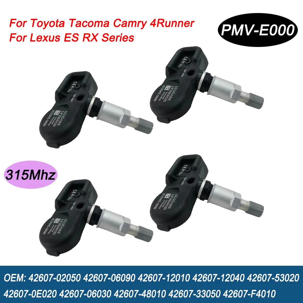 1/4PCS PMV-E000 Tire Pressure Sensor Monitor System Fit For Toyota Tacoma Camry 4Runner For Lexus ES RX Series 315Mhz 42607-0609