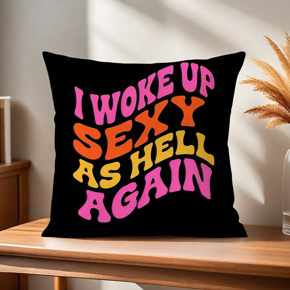 Wieder Verdammt Sexy Aufgewacht Kissenbezug Kissenhülle für Zuhause Sofa Wohnzimmer Büro Café Auto Kissenbezug – Detail 6