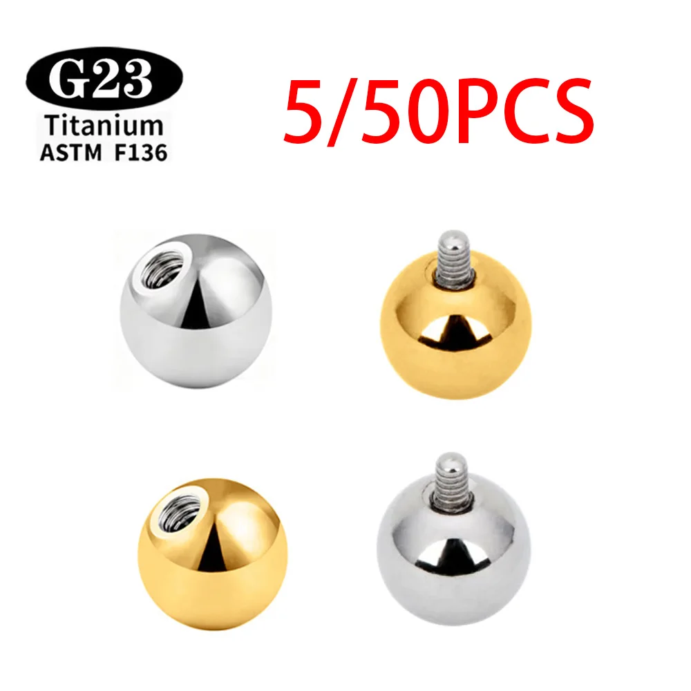 5/50PCS Wholesale ASTM F136 Titanium Ball 2/3/4/5mm G23 Titanium external Internal Thread Lip banana Ball Body Jewelry