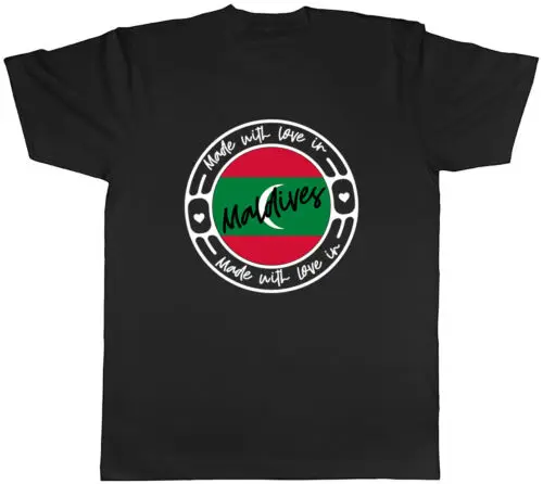 Made With Love In Maldives Country Mens Unisex T-Shirt Tee Gift