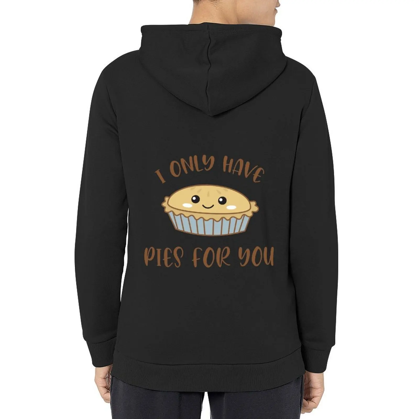 

I only have pies for you Hoodie anime clothes autumn mens clothes korean style clothes hoodie