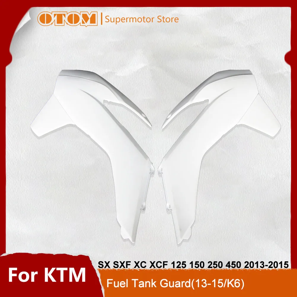 

OTOM Motorcycle 2013-2016 Fuel Tank Guard Left Right Side Panels Cover Mudguard Protector For KTM SX SXF XC XCF 150 250 350 450