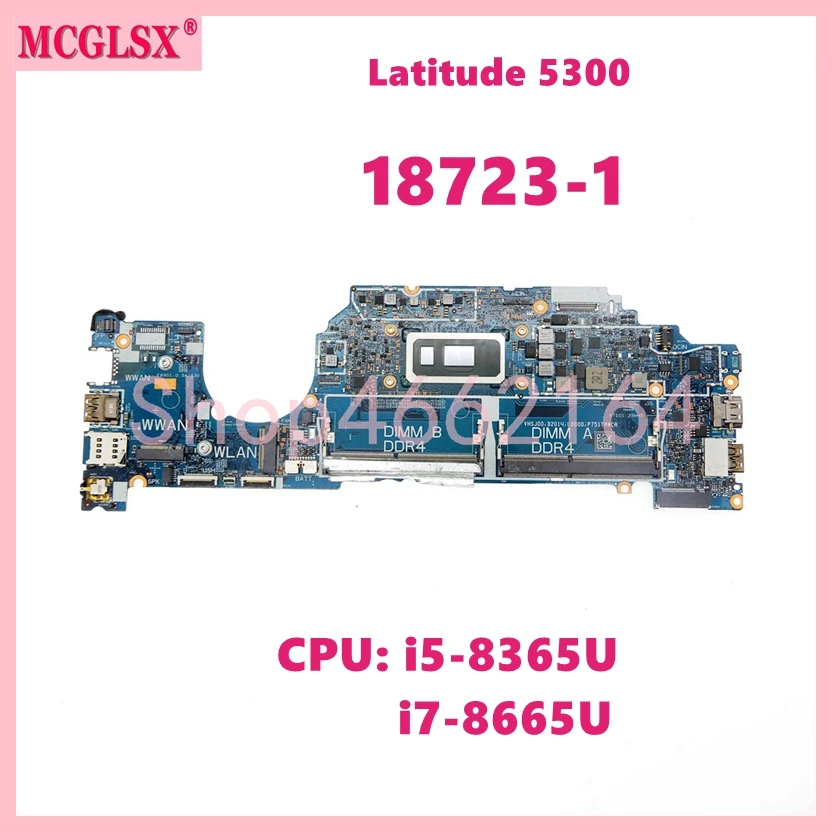 

18723-1 With i5-8365U i7-8665U CPU Laptop Motherboard For Dell Latitude 5300 2-in-1 Notebook Mainboard CN 04DMYY 0H69YG