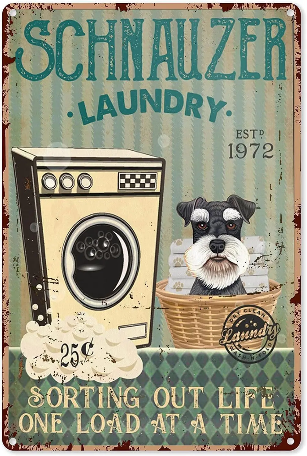 Laundry Metal Wall Decor Schnauzer Dog Laundry Company Sorting Out Life One Load at a Time Metal Sign Tin Aluminum Sign Art sign