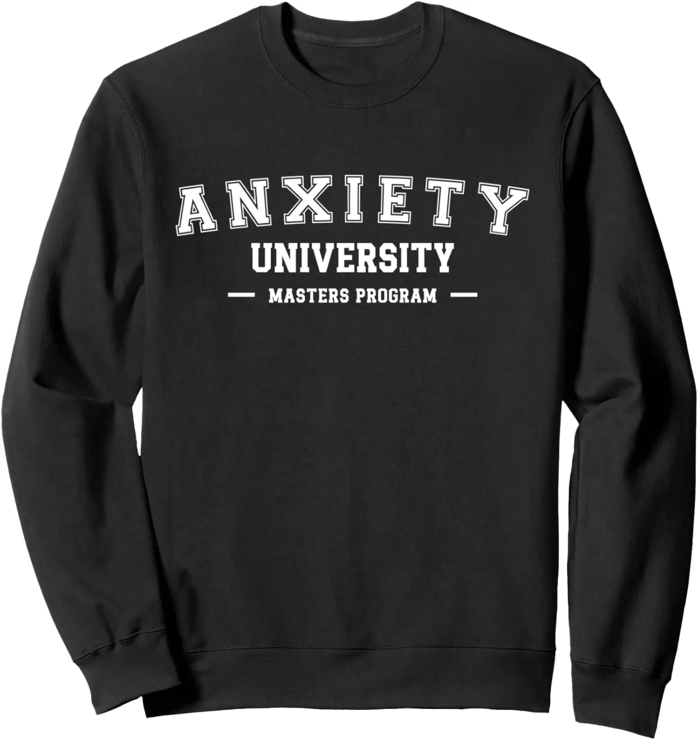 Anxiety University Funny Anxious Antisocial Introvert Sweatshirt