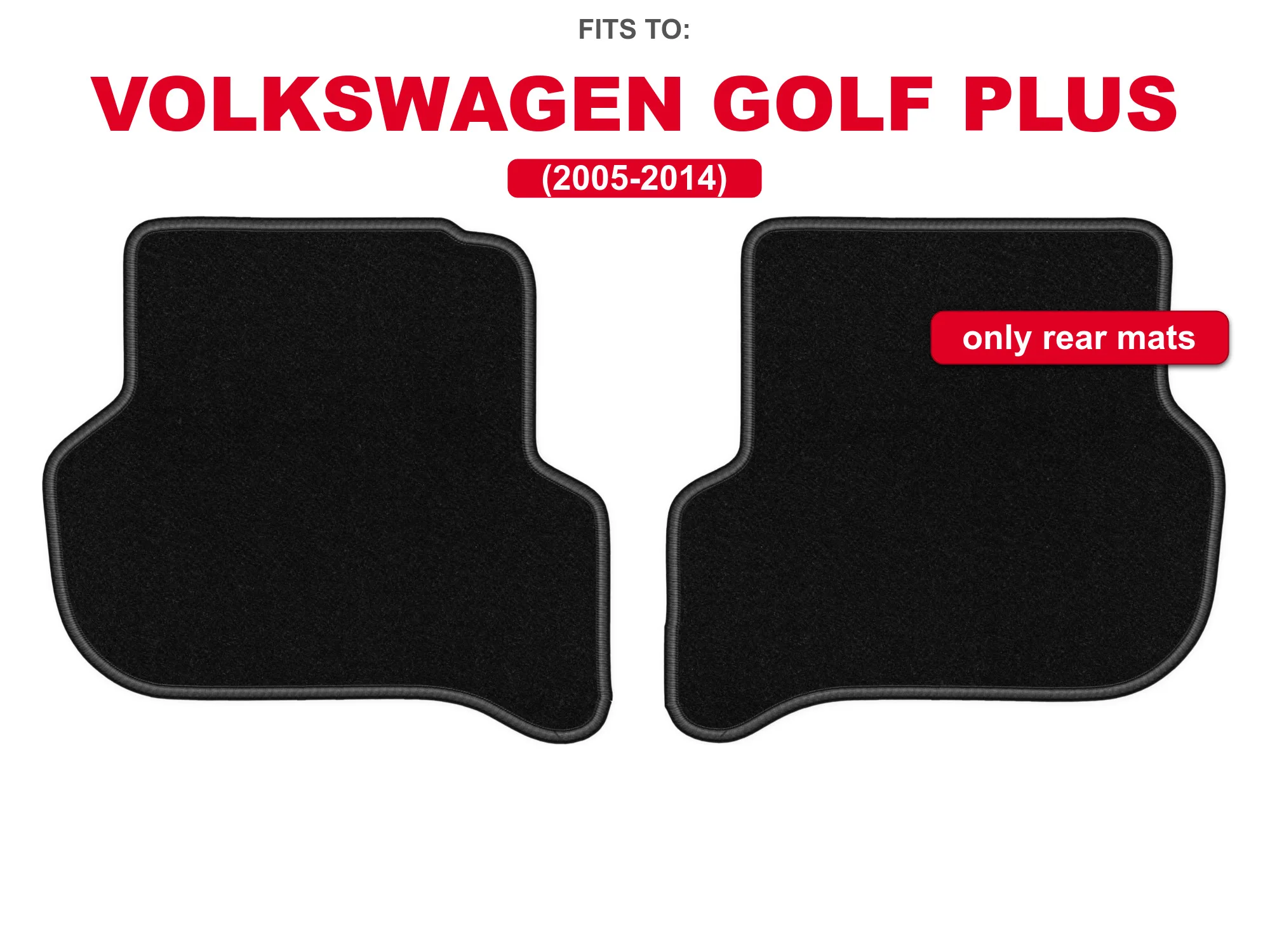 Velour tapijten achterin voor: Volkswagen Golf Plus 2005-2014 minivan Zwart