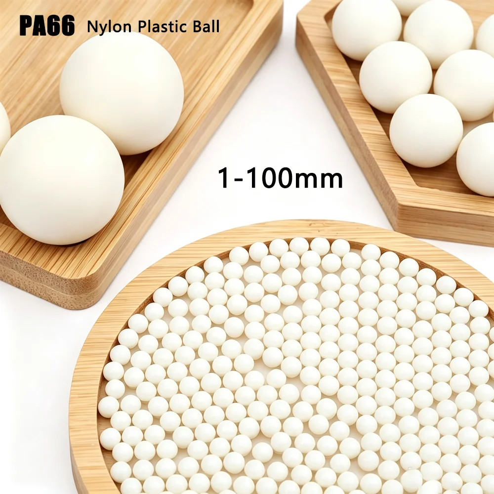 PA66 Nylon Plastic Ball Solid Round Ball Dia1/1.5/1.588/2/2.381/2.5/2.778/3/3.175-100mm Wear Resistant Industrial Precision Ball