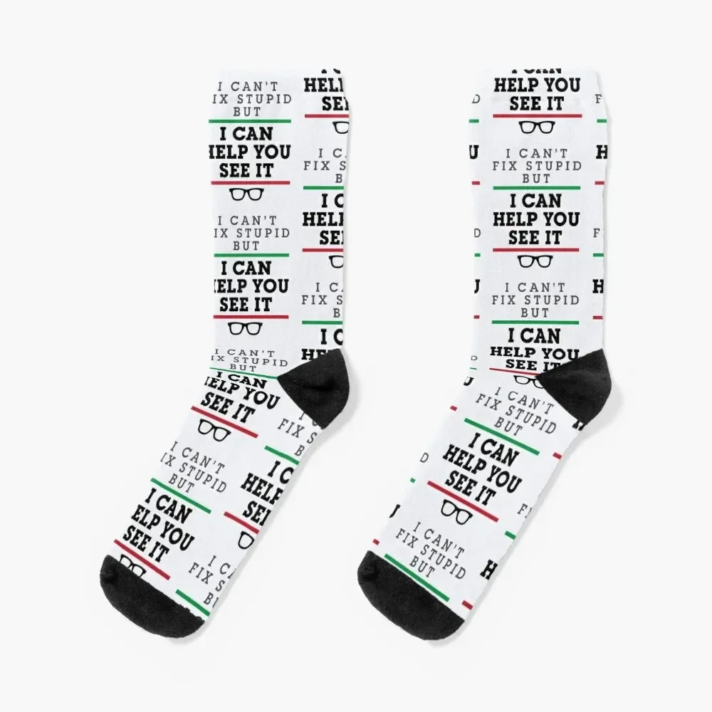 I Can't Fix Stupid But I Can Help You See It Funny Optometrist Socks Rugby soccer anti-slip Men's Socks Women's