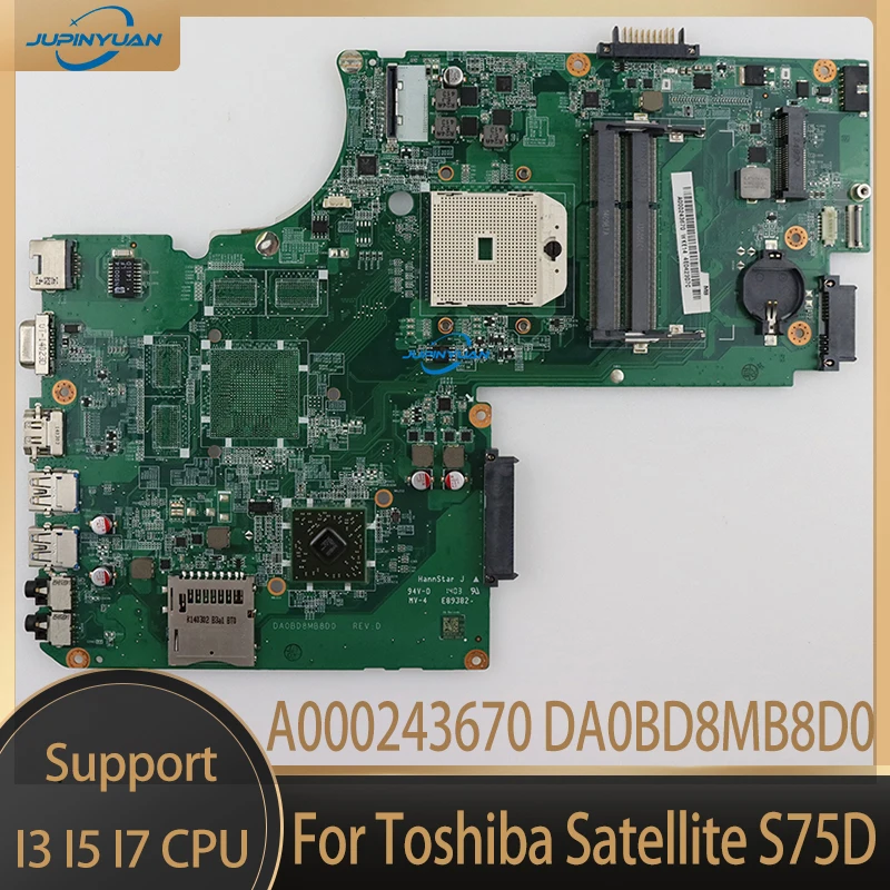 

For Toshiba Satellite S75D Series AMD Motherboard A000243670 DA0BD8MB8D0