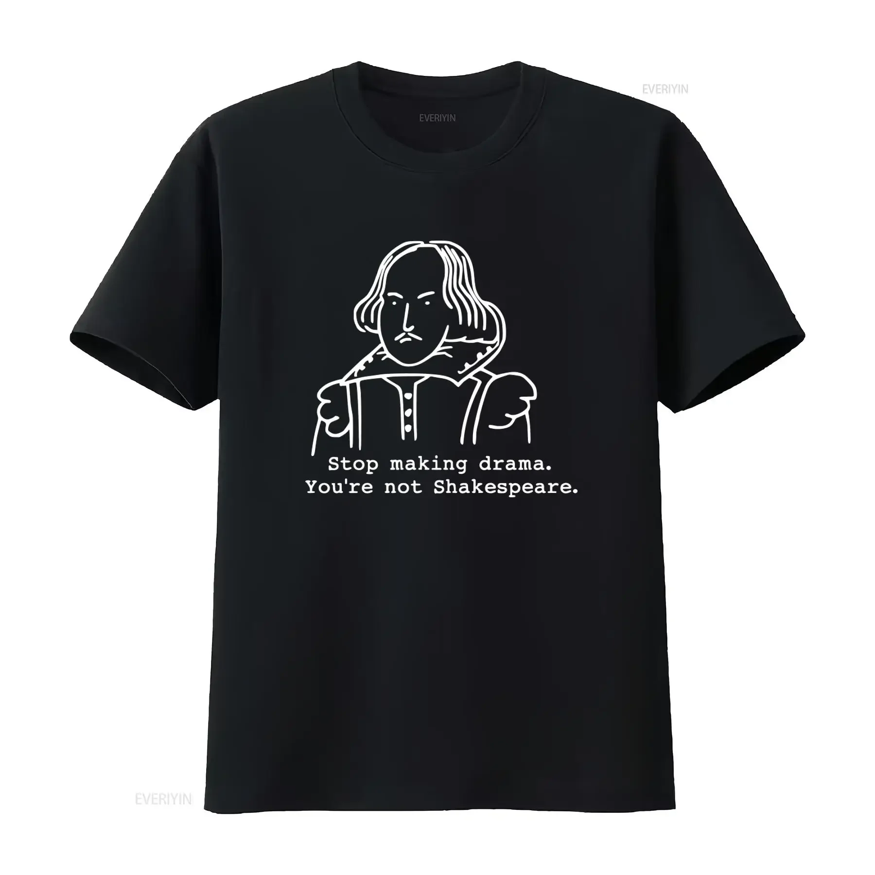 Stop Making Drama You're Not Shakespeare Funny T Shirt for Theater Actors Lovers vintage Washed Unisex homme Versatile fashion