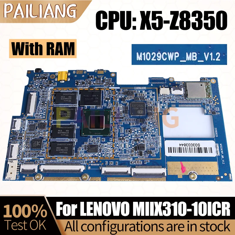 

For LENOVO MIIX310-10ICR Laptop Motherboard M1029CWP-MB-V1.2 5B20L55196 CPU x5-Z8350 2G RAM 64G EMMC Notebook Mainboard Tested
