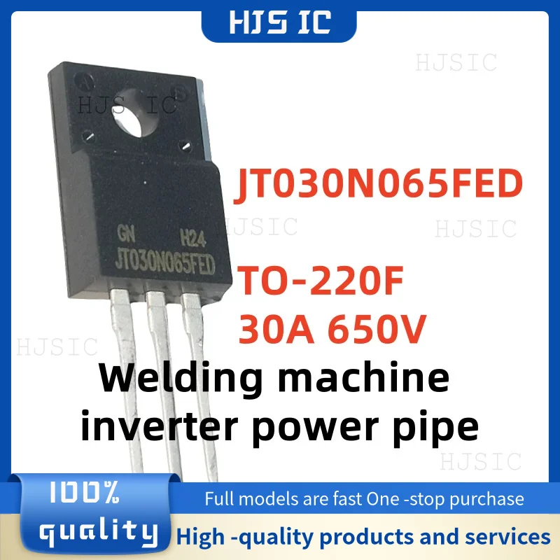 5-10-20PCS NEW 100% quality JT030N065FED JT030N065 030N065FED TO-220F 30A 650V Commonly used Inverter welding machine tube
