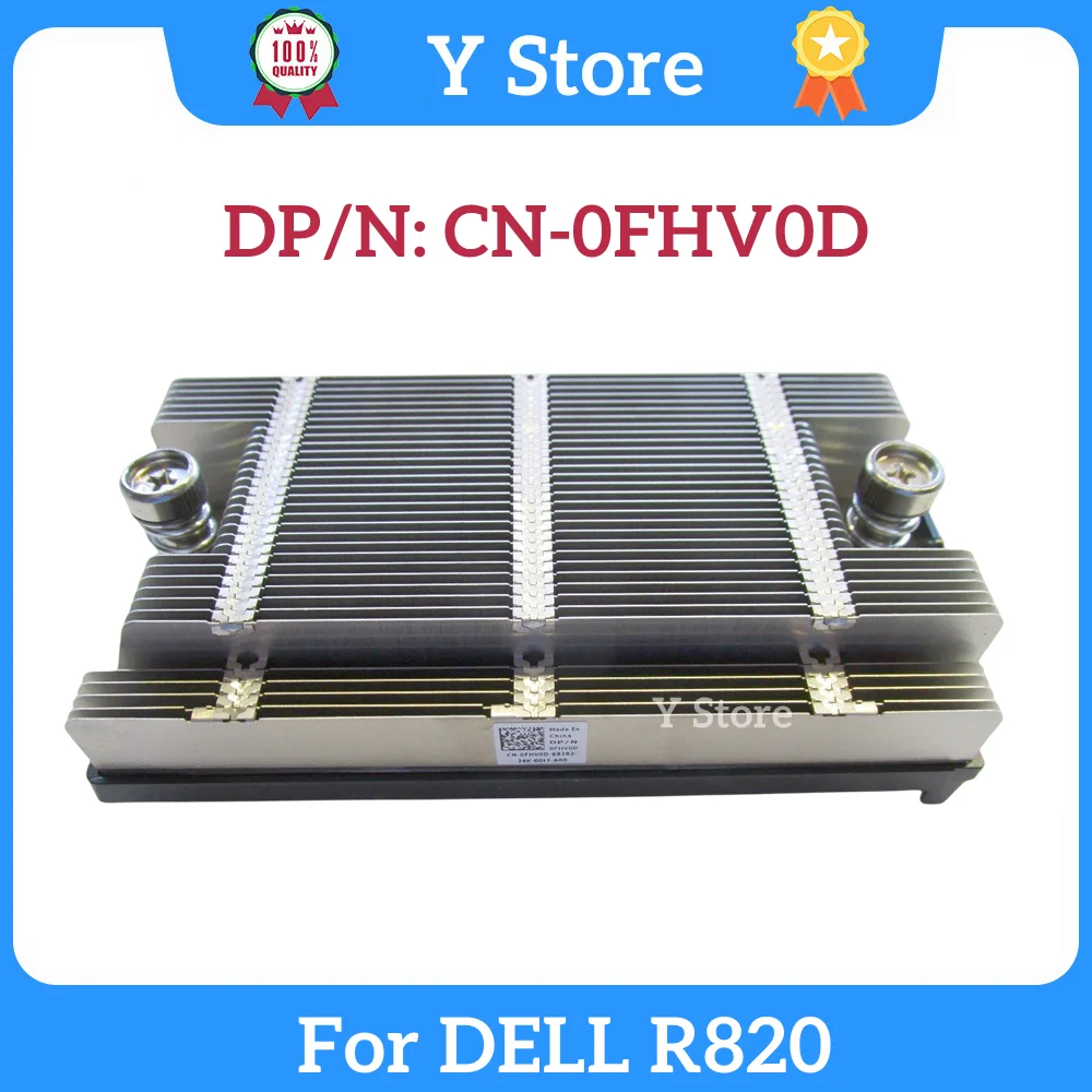 

Y Store Original For DELL R820 Server Heatsink R820 CPU Heatsink FHV0D 0FHV0D CN-0FHV0D Fast Ship