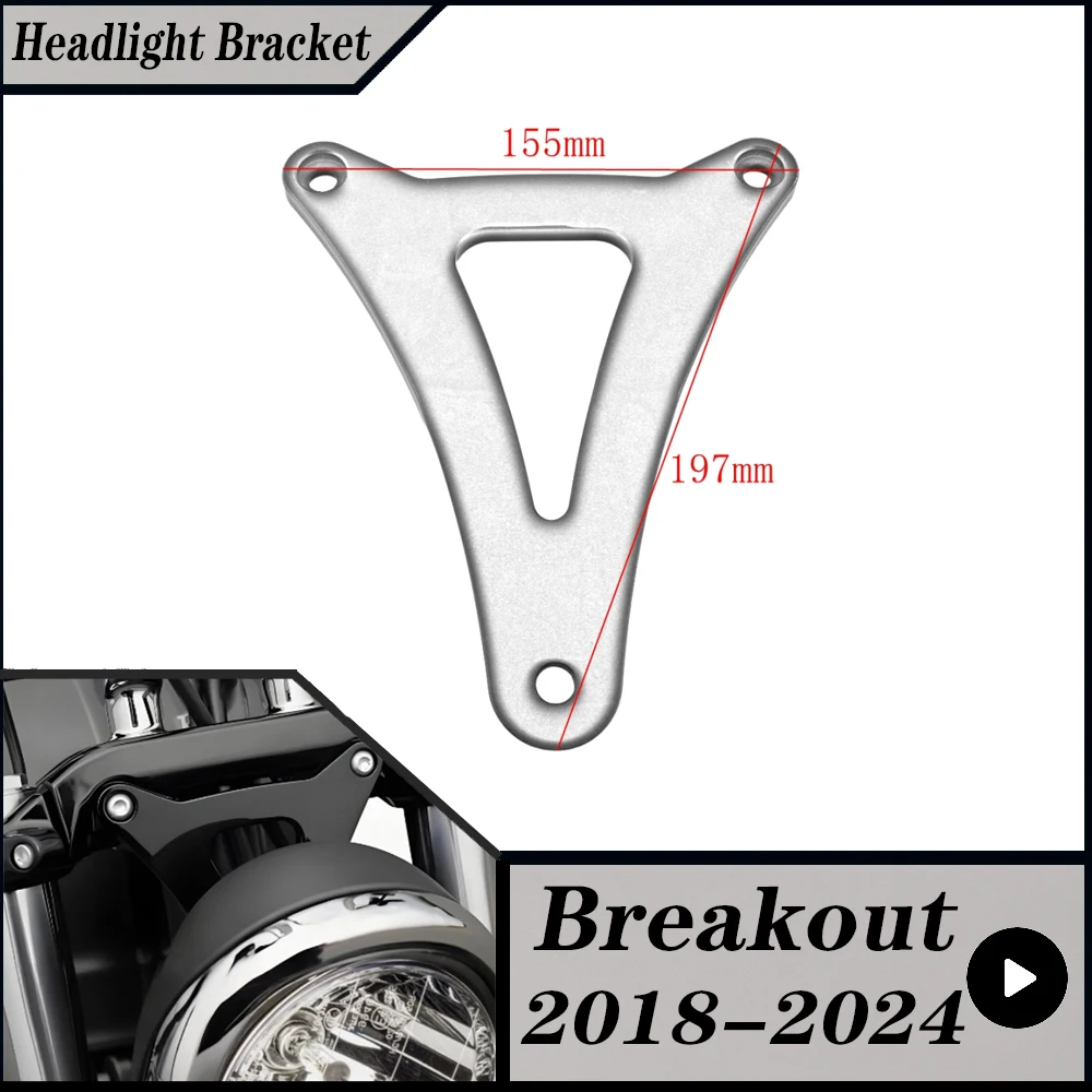 FOR Harley Davidson  Softail Breakout FXBR Breakout 114 FXBRS 2018 -2024 Motorcycle Accessories Headlight Conversion Bracket
