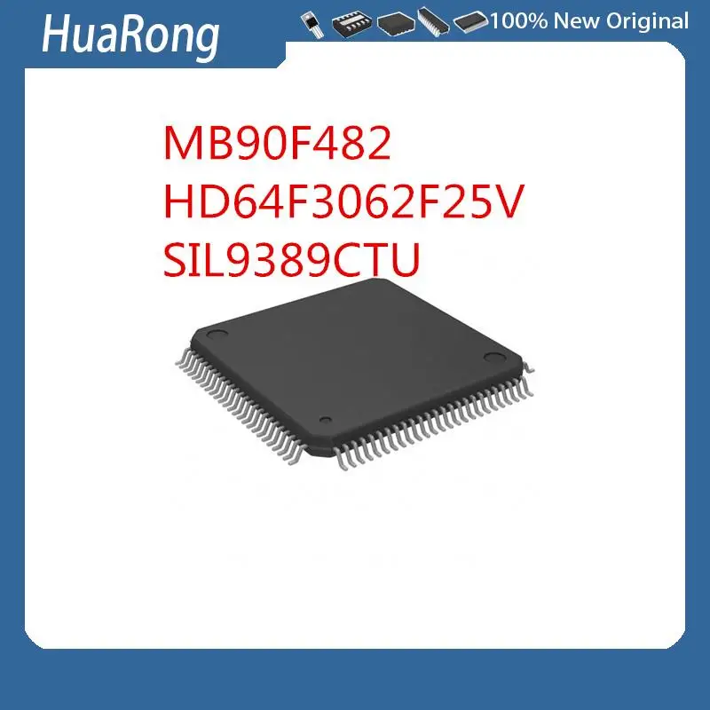 

10 шт./лот MB90F482 MB90F482P HD64F3062F25V HD64F3062F25 SIL9389CTU SIL9389 QFP100