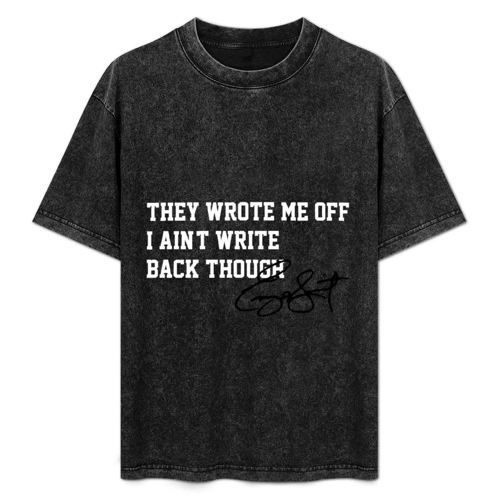 

They Wrote me off ,I ain't write back though | geno smith football lovers T-Shirt Holiday Party T-Shirt for Men