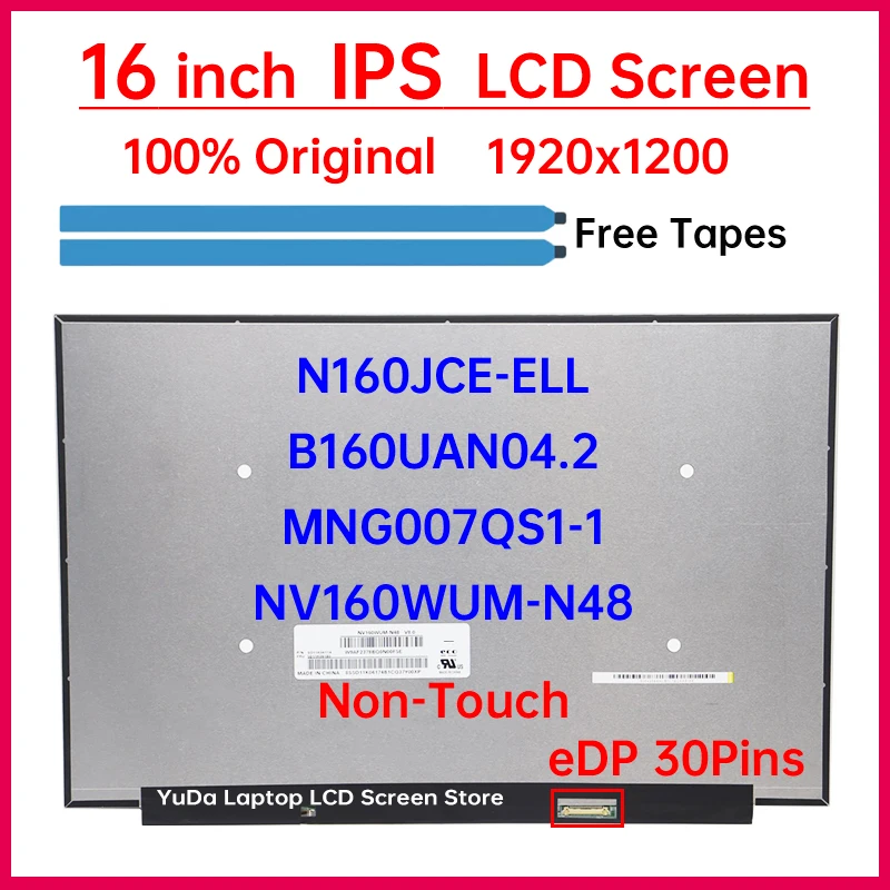 

16" LCD Screen NV160WUM-N48 N160JCE-ELL MNG007QS1-1 For Lenovo ThinkPad E16 Gen 3 ThinkBook 16 G8 IAL IRL Display Matrix Panel