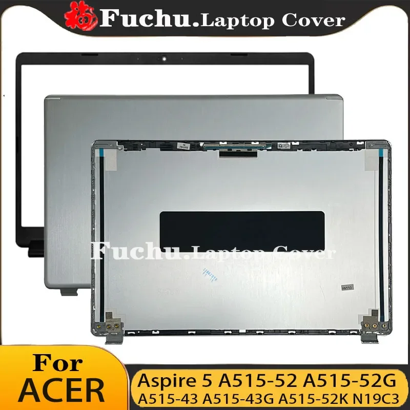 

Original For Acer Aspire 5 A515-52 A515-52G A515-43 A515-43G A515-52K N19C3 LCD Back Cover Rear Lid Case LCD Bezel Metal