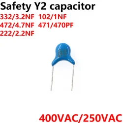 100pcs X1 Y1 Y2 safety capacitor 400VAC 250VAC 400V 250V 103M 471K 102M 222M 472M 331 332 101 221 152M 10NF 1NF  4.7NF 3.3NF