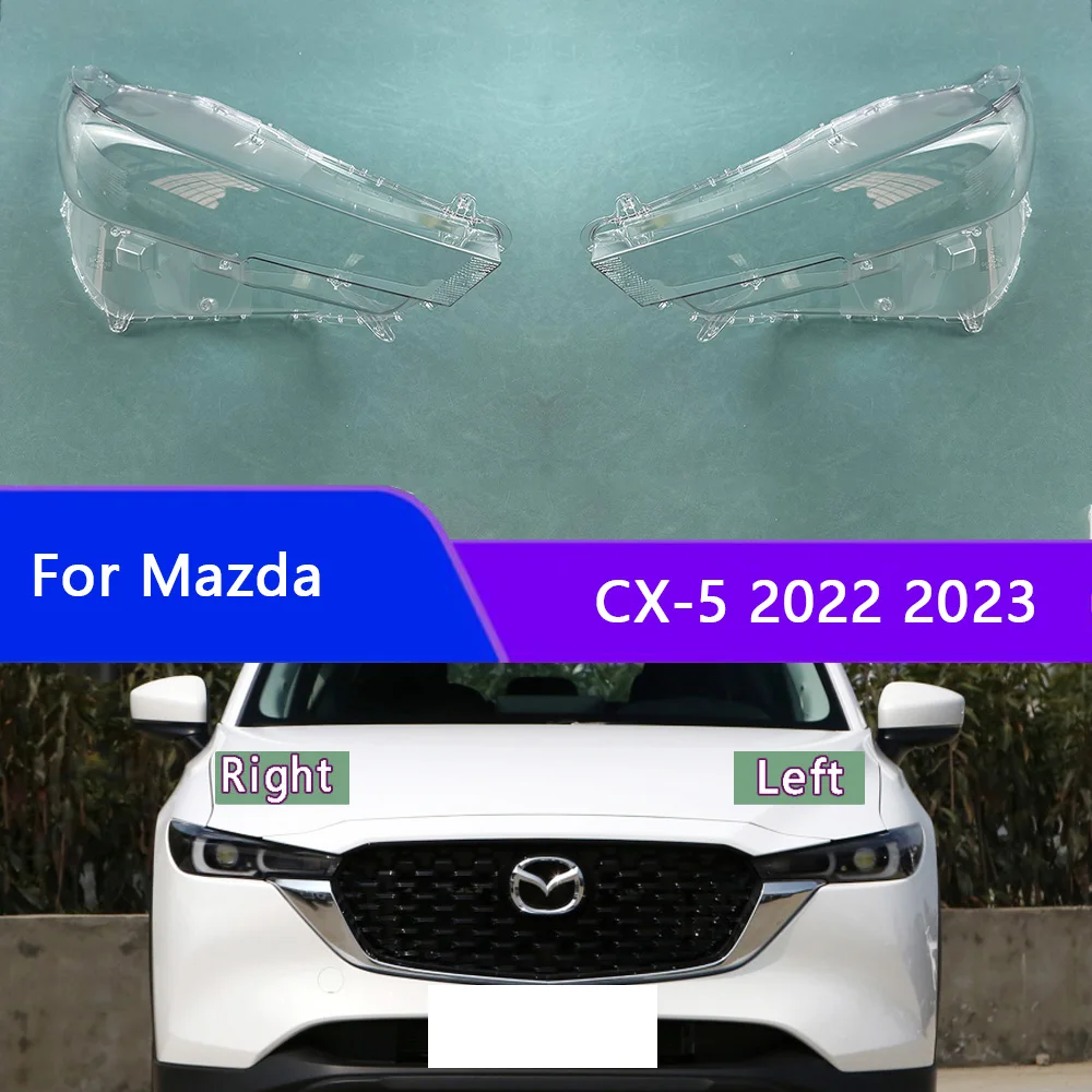 

For Mazda CX-5 2022 2023 Headlamps Transparent Cover Headlight Shell Lampshade Lens Lamp Shade Plexiglass
