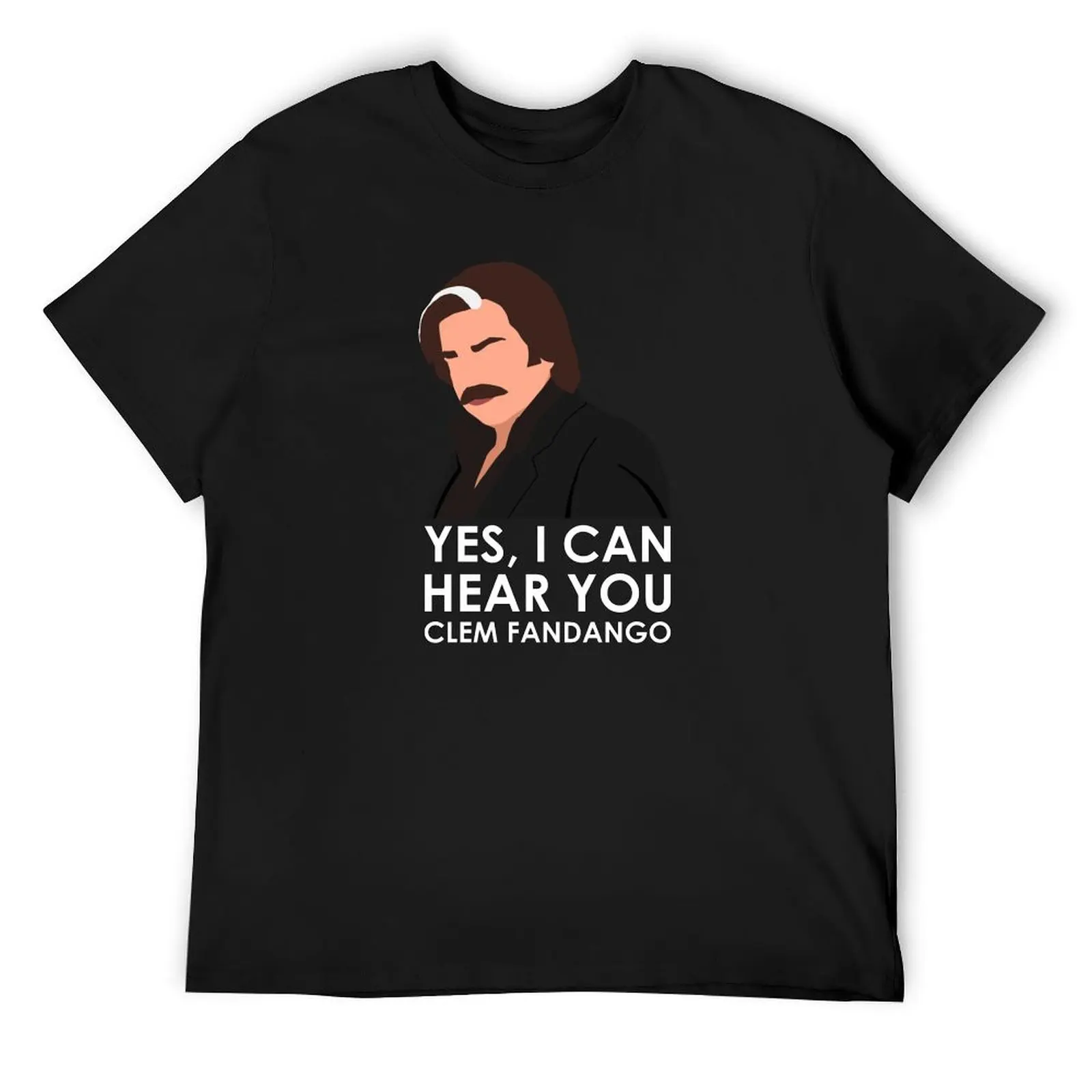 

Yes, I can hear you Clem Fandango. T-Shirt anime tshirt summer clothes new edition fruit of the loom mens t shirts