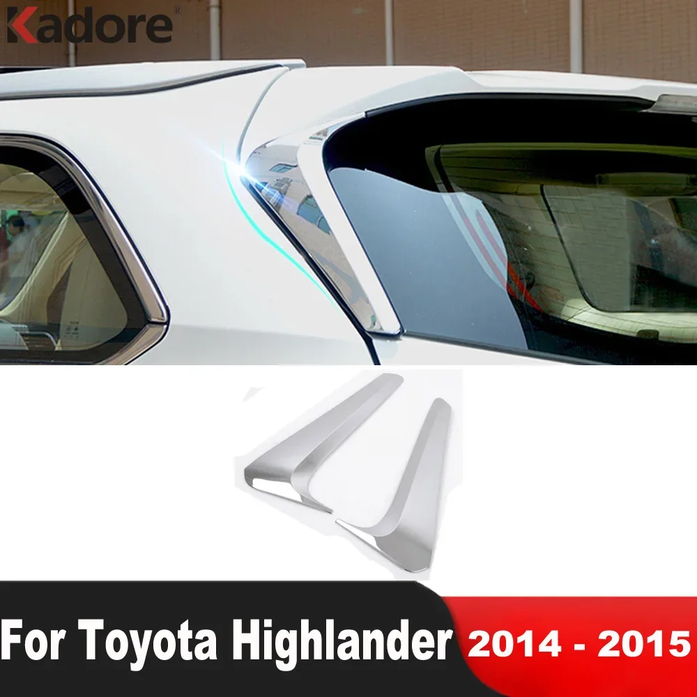 

Накладка на спойлер на заднее окно для Toyota Highlander 2015 2016 2017 2018 2019, хромированные автомобильные аксессуары, треугольные накладки на боковое крыло