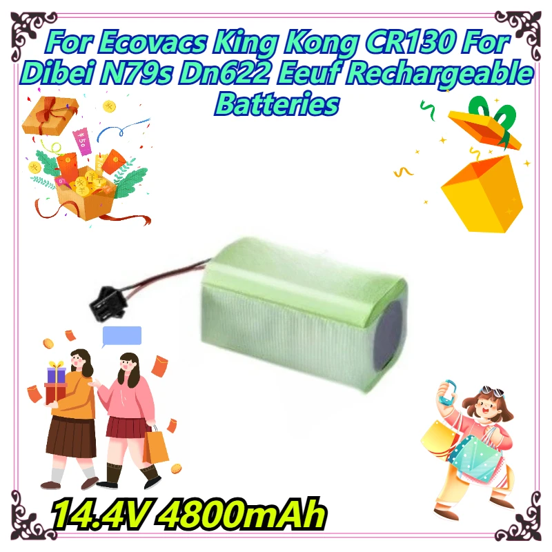 

14.4V 4800mAh For Ecovacs King Kong CR130 For Dibei N79s Dn622 Eeuf Rechargeable Batteries