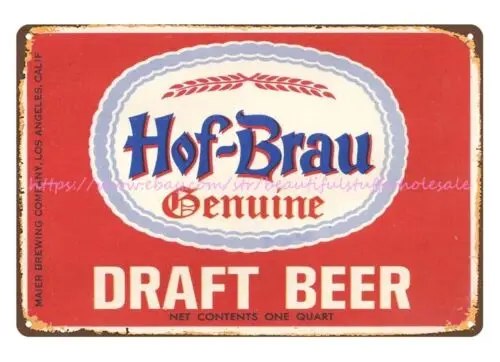 HOF-BRAU BEER MAIER BREWING CO bar liquors metal tin sign man cave