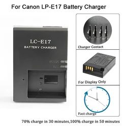 LC-E17 E17E Battery Charger For Canon EOS 200D M3 M5 M6 750D 760D T6i T6s 800D 77D Kiss X8i Camera LPE17  LP-E17 Battery Charger