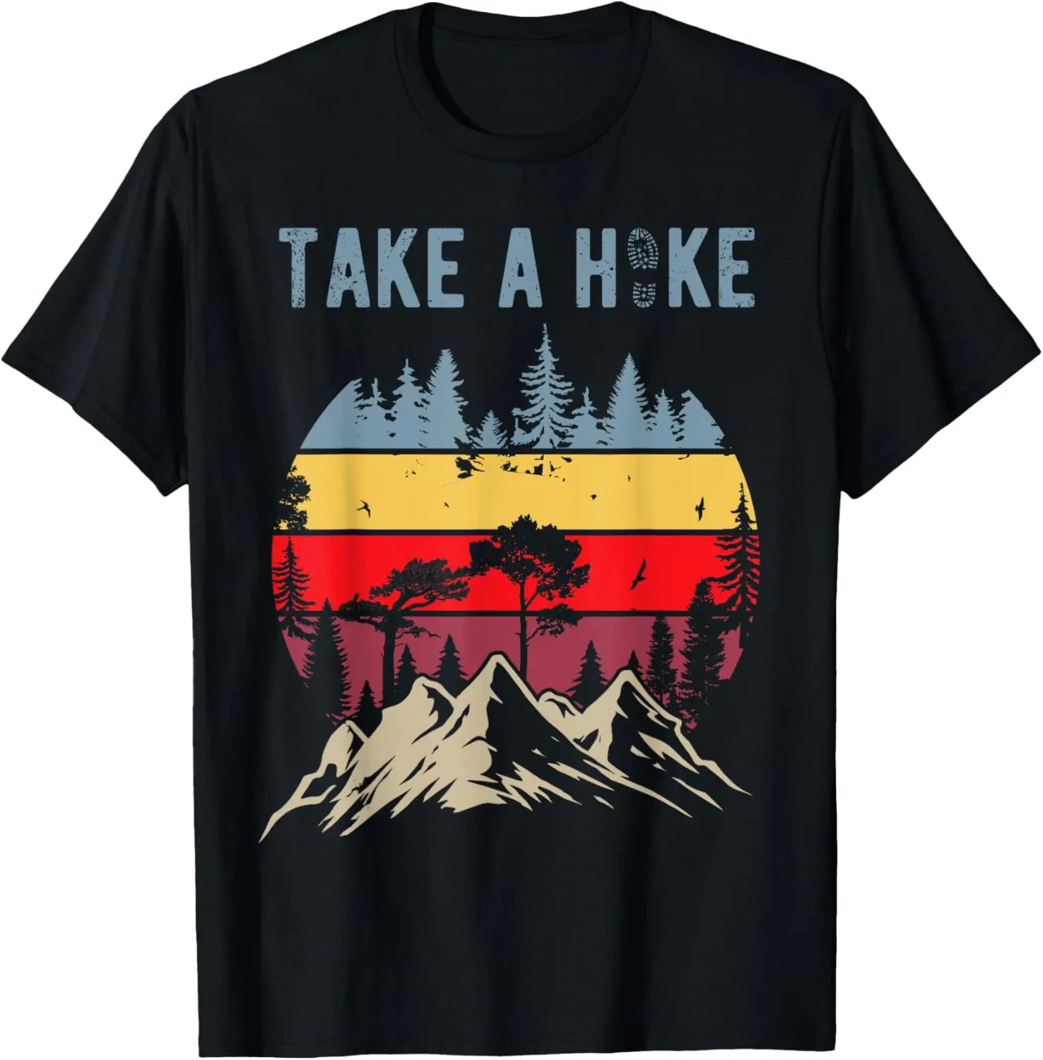 Hiking Nature Hike Hiker Outdoor Funny Take a Hike T-Shirt